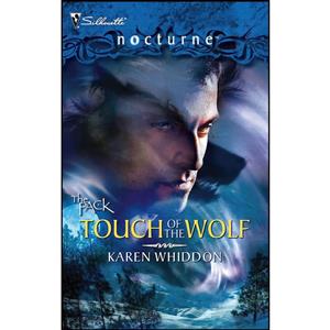 کتاب Touch of the Wolf  اثر Karen Whiddon انتشارات Silhouette Nocturne