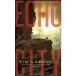 کتاب Echo City اثر Tim Lebbon انتشارات Spectra 