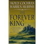 کتاب The Forever King  اثر Molly Cochran and Warren Murphy انتشارات Tor Books