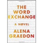 کتاب The Word Exchange اثر Alena Graedon انتشارات Doubleday