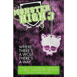 کتاب Monster High اثر Lisi Harrison انتشارات Poppy