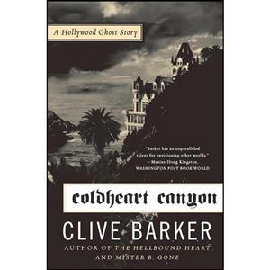 کتاب Coldheart Canyon اثر Clive Barker انتشارات Harper Perennial