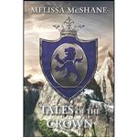 کتاب Tales of the Crown اثر Melissa McShane انتشارات تازه ها