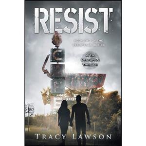 کتاب Resist اثر Tracy Lawson انتشارات تازه ها