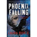 کتاب Phoenix Falling اثر Laura Bickle انتشارات Harper Voyager