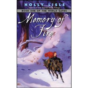 کتاب Memory of Fire اثر Holly Lisle انتشارات Harper Voyager 