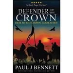 کتاب Defender of the Crown  اثر Paul J Bennett انتشارات تازه ها