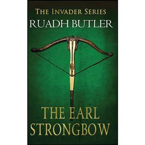 کتاب The Earl Strongbow اثر Edward Ruadh Butler انتشارات Accent Press Ltd 