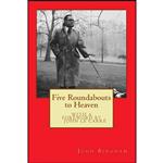 کتاب Five Roundabouts to Heaven اثر John Bingham انتشارات تازه ها