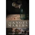 کتاب The Angel Makers اثر Jessica Gregson انتشارات Soho