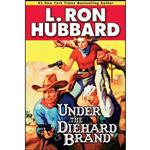 کتاب Under the Diehard Brand  اثر L. Ron Hubbard انتشارات Galaxy Press