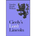 کتاب Cicelys Lord Lincoln  اثر Sandra Heath Wilson انتشارات Robert Hale