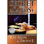 کتاب Secret of the Sands اثر Rai Aren and Tavius E. انتشارات تازه ها