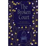 کتاب The Broken Court  اثر Cari Lyn انتشارات Lapis Moon Publishing