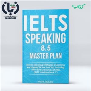 دانلود کتاب IELTS Speaking 8.5 Master Plan - زبان 98