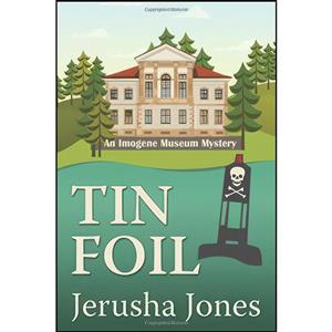 کتاب Tin Foil  اثر Jerusha Jones انتشارات Thomas & Mercer