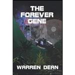 کتاب The Forever Gene اثر Warren Dean انتشارات تازه ها