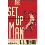 کتاب The Setup Man اثر T. T. Monday انتشارات Doubleday