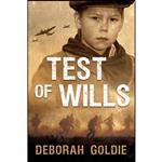 کتاب Test Of Wills اثر Deborah Goldie انتشارات Shawline Publishing Group