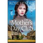 کتاب The Mother's Day Club  اثر Rosie Hendry انتشارات تازه ها