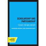کتاب Scholarship and Partisanship اثر Reinhard Bendix and Guenther Roth انتشارات تازه ها