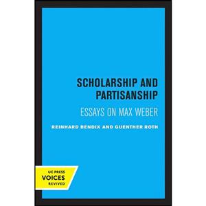 کتاب Scholarship and Partisanship اثر Reinhard Bendix Guenther Roth انتشارات تازه ها 