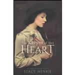 کتاب The Keeper of Her Heart اثر Stacy Henrie انتشارات تازه ها