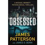 کتاب Obsessed اثر James Patterson and James O. Born انتشارات Little, Brown and Company