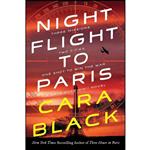 کتاب Night Flight to Paris  اثر Cara Black انتشارات Soho Crime