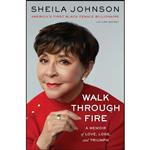 کتاب Walk Through Fire اثر Lisa Dickey and Sheila Johnson انتشارات Simon & Schuster