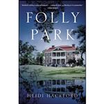 کتاب Folly Park اثر Heidi Hackford انتشارات She Writes Press