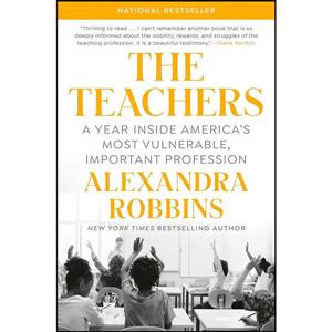 کتاب The Teachers اثر Alexandra Robbins انتشارات Dutton