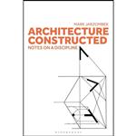 کتاب Architecture Constructed اثر Mark Jarzombek انتشارات Bloomsbury Visual Arts