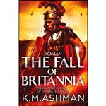 کتاب Roman – The Fall of Britannia  اثر K. M. Ashman انتشارات Canelo