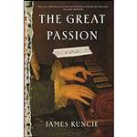 کتاب The Great Passion اثر James Runcie انتشارات Bloomsbury Publishing