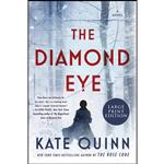 کتاب The Diamond Eye اثر Kate Quinn انتشارات Harper Large Print