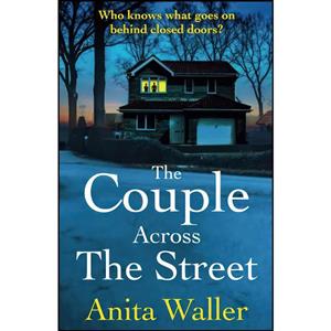 کتاب The Couple Across the Street اثر Anita Waller انتشارات تازه ها