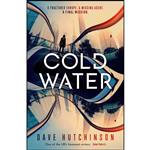 کتاب Cold Water  اثر Dave Hutchinson انتشارات Solaris