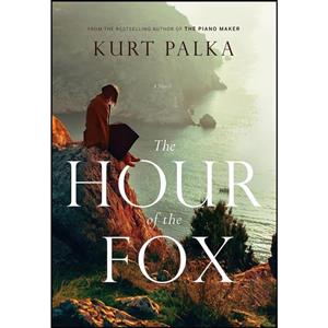 کتاب The Hour of the Fox اثر Kurt Palka انتشارات McClelland & Stewart