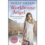 کتاب Workhouse Angel اثر Holly Green انتشارات Ebury Press