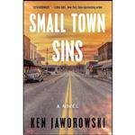 کتاب Small Town Sins اثر Ken Jaworowski انتشارات Henry Holt and Co.