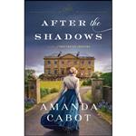 کتاب After the Shadows اثر Amanda Cabot انتشارات Revell