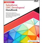 کتاب Ultimate Salesforce LWC Developers’ Handbook اثر Cihan Fethi Hizar انتشارات تازه ها 