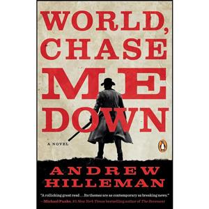 کتاب World, Chase Me Down اثر Andrew Hilleman انتشارات Penguin Books