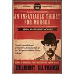 کتاب An Insatiable Thirst for Murder اثر Ben Hammott and Bill Wilkinson انتشارات تازه ها 