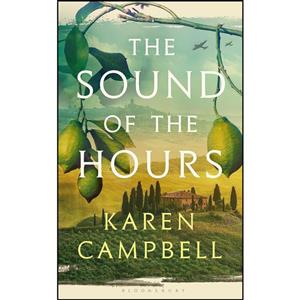 کتاب The Sound of the Hours اثر Karen Campbell انتشارات Bloomsbury Publishing