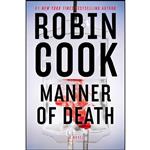 کتاب Manner of Death اثر Robin Cook انتشارات G.P. Putnams Sons