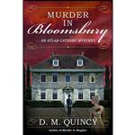 کتاب Murder in Bloomsbury اثر D. M. Quincy انتشارات Crooked Lane Books