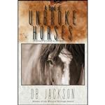 کتاب A Band of Unbroke Horses اثر D. B. Jackson انتشارات Irongate Books