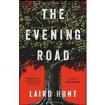 کتاب The Evening Road اثر Laird Hunt and انتشارات Little, Brown Company 